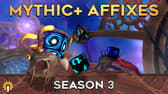 Mythic+ Affixes (Season 3)